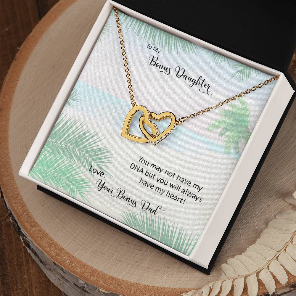 Bonus Daughter From Bonus Dad No Dna But You Have My Heart Interlocking Hearts Necklace