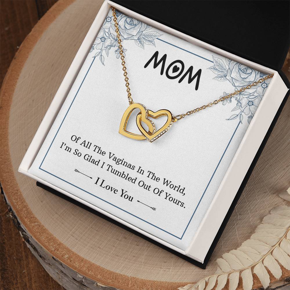 Gift For Mom - Of All The Vaginas Interlocking Hearts Necklace