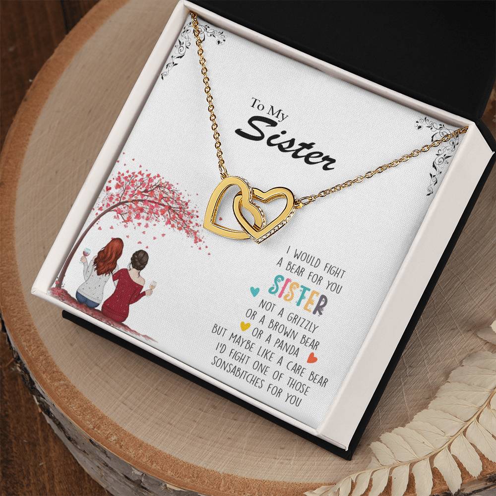 I Would Fight A Bear For You Sister - Personalized Necklace Interlocking Hearts Necklace