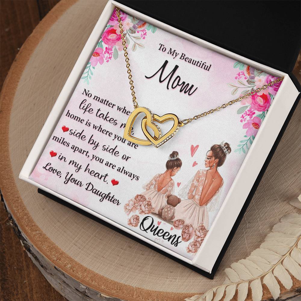 To My Beautiful Mom You Always In My Heart Interlocking Hearts Necklace