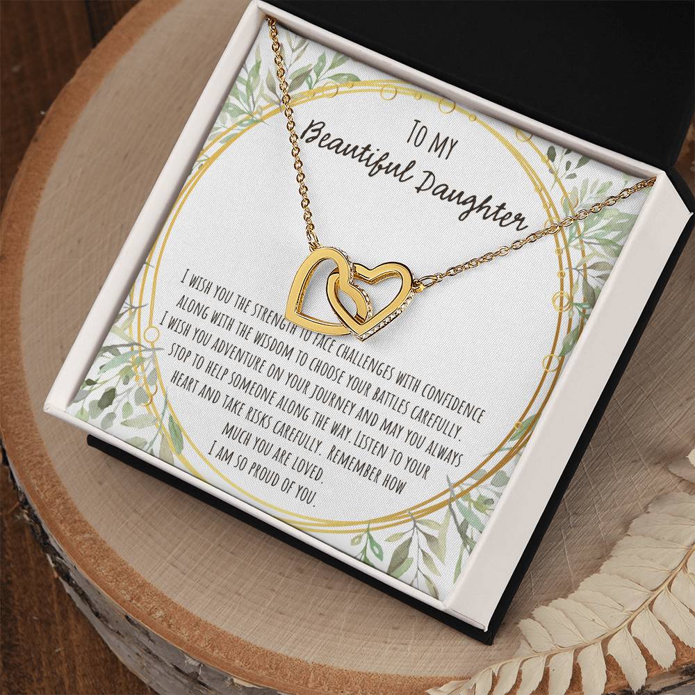 To My Beautiful Daughter I Wish You The Strength Interlocking Hearts Necklace