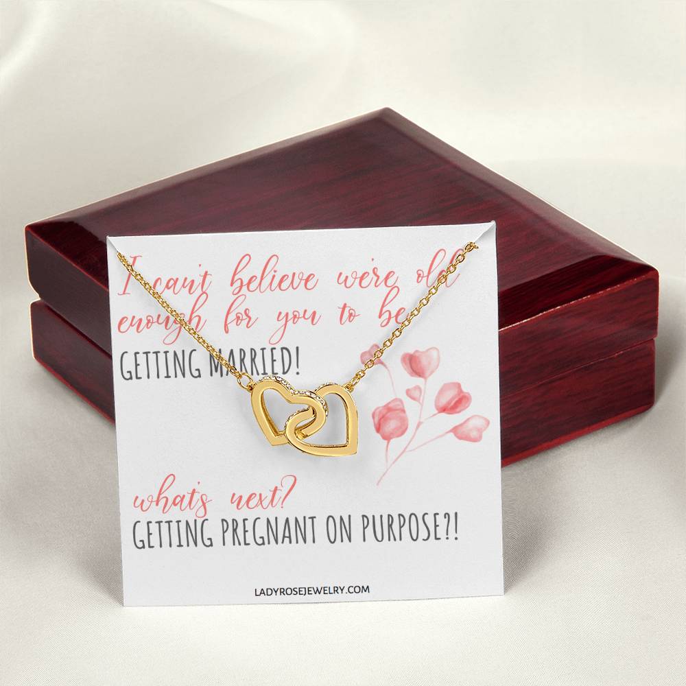Old Enough To Get Married! Interlocking Hearts Necklace