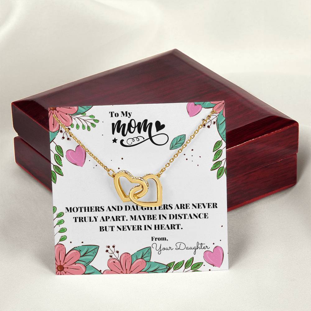 Mothers And Daughters Are Never Truly Apart Necklace Interlocking Hearts Necklace