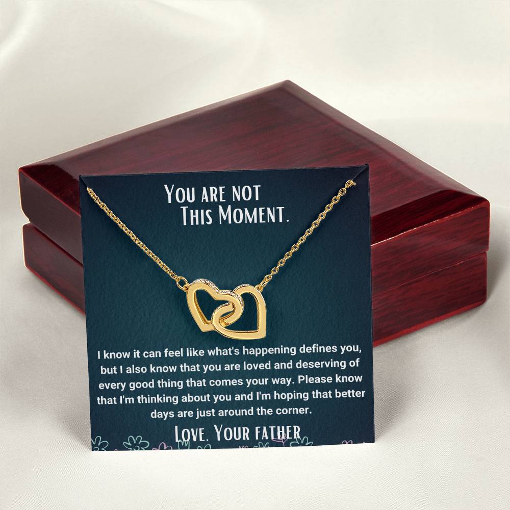 Interlocked Necklace You Are Not This Moment Encouragement Message Card Interlocking Hearts Necklace