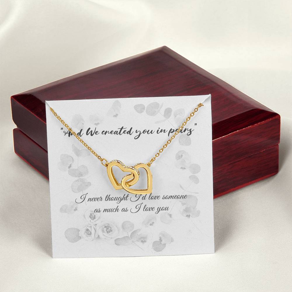 Engagement Gift For Your Finacé - With Quote And We Created You In Pairs. Interlocking Hearts Necklace