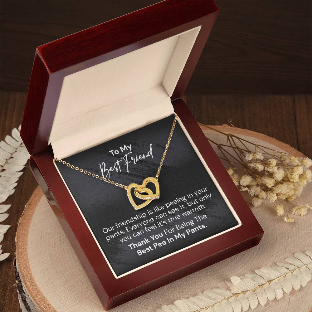 To My Best Friend - Our Friendship Is Like Peeing - Interlocking Heart Necklace Interlocking Hearts Necklace