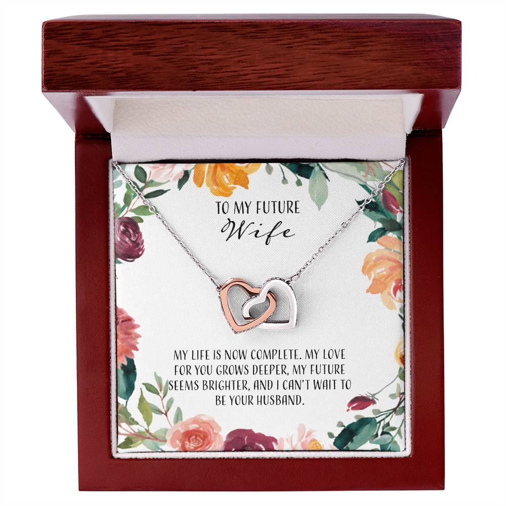 To My Future Wife My Life Is Now Complete Interlocking Hearts Necklace