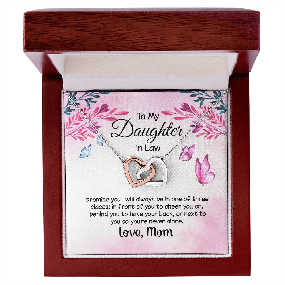 I Promise To Be In One Of The Three Places Hearts Necklace -Daughter In Law Gift Interlocking Hearts Necklace