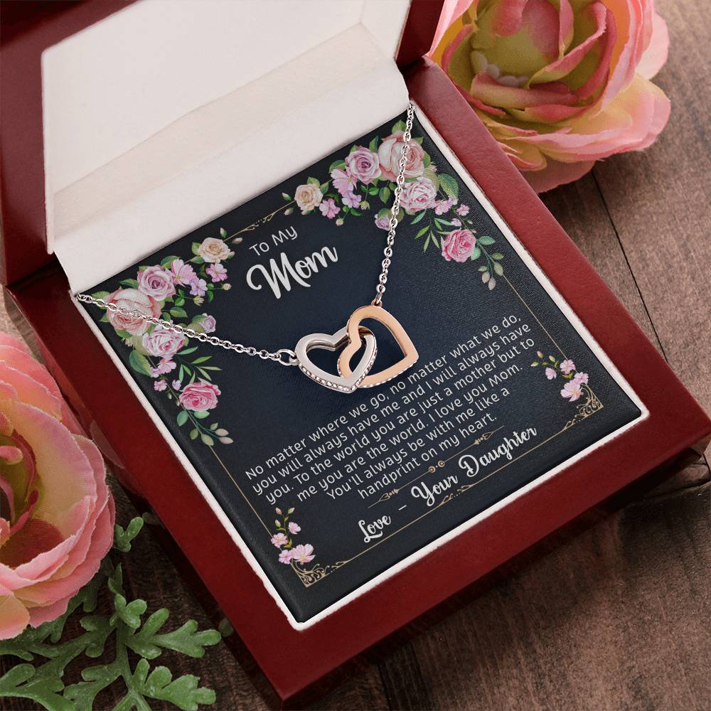 To My Mom - You Are My World - Necklace Interlocking Hearts Necklace