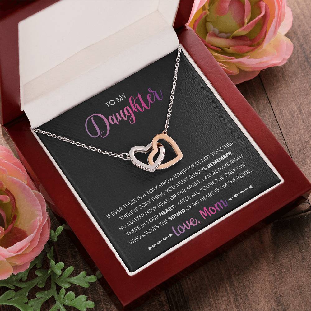 My Daughter - You Must Always Remember Interlocking Hearts Necklace