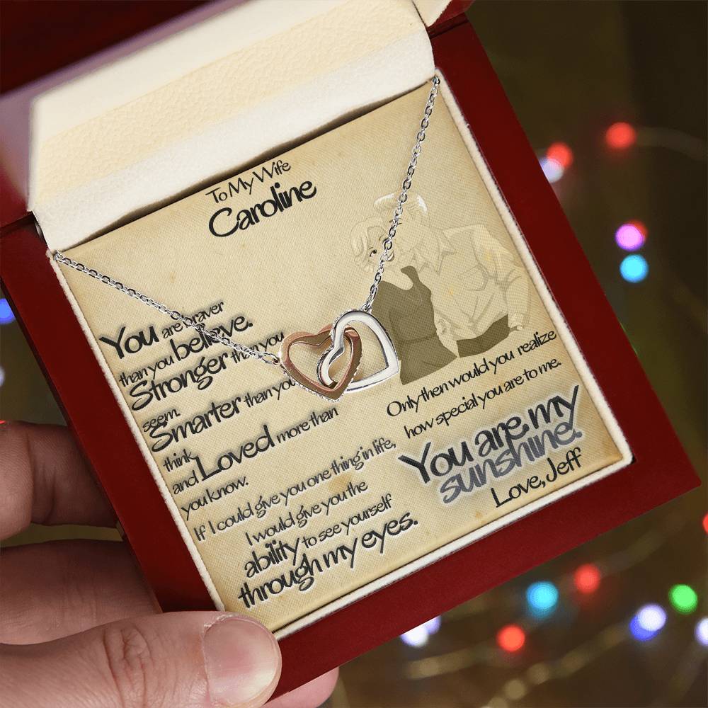 To My Wife - You Are Braver Than You Believe. Stronger Than You See Interlocking Hearts Necklace