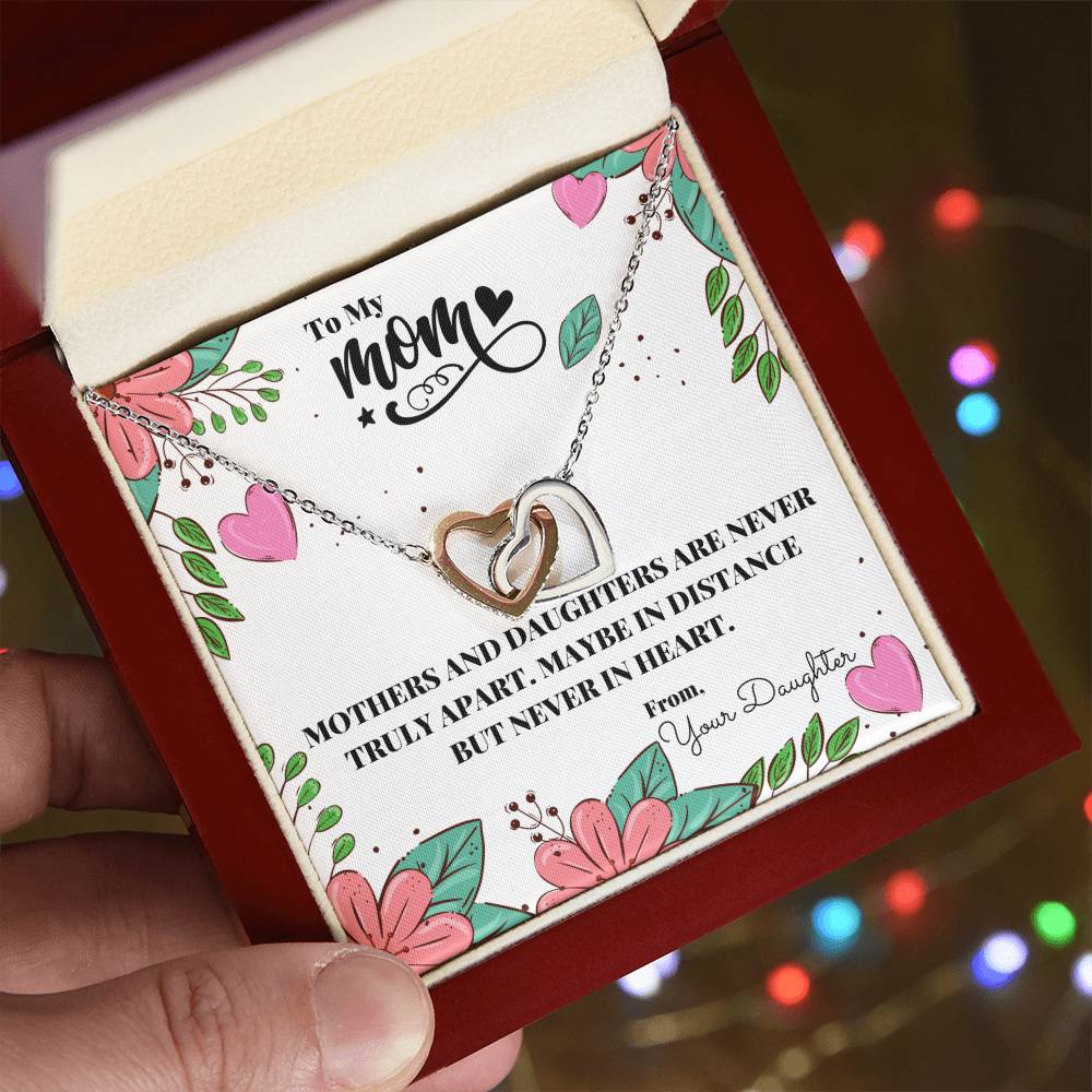 Mothers And Daughters Are Never Truly Apart Necklace Interlocking Hearts Necklace