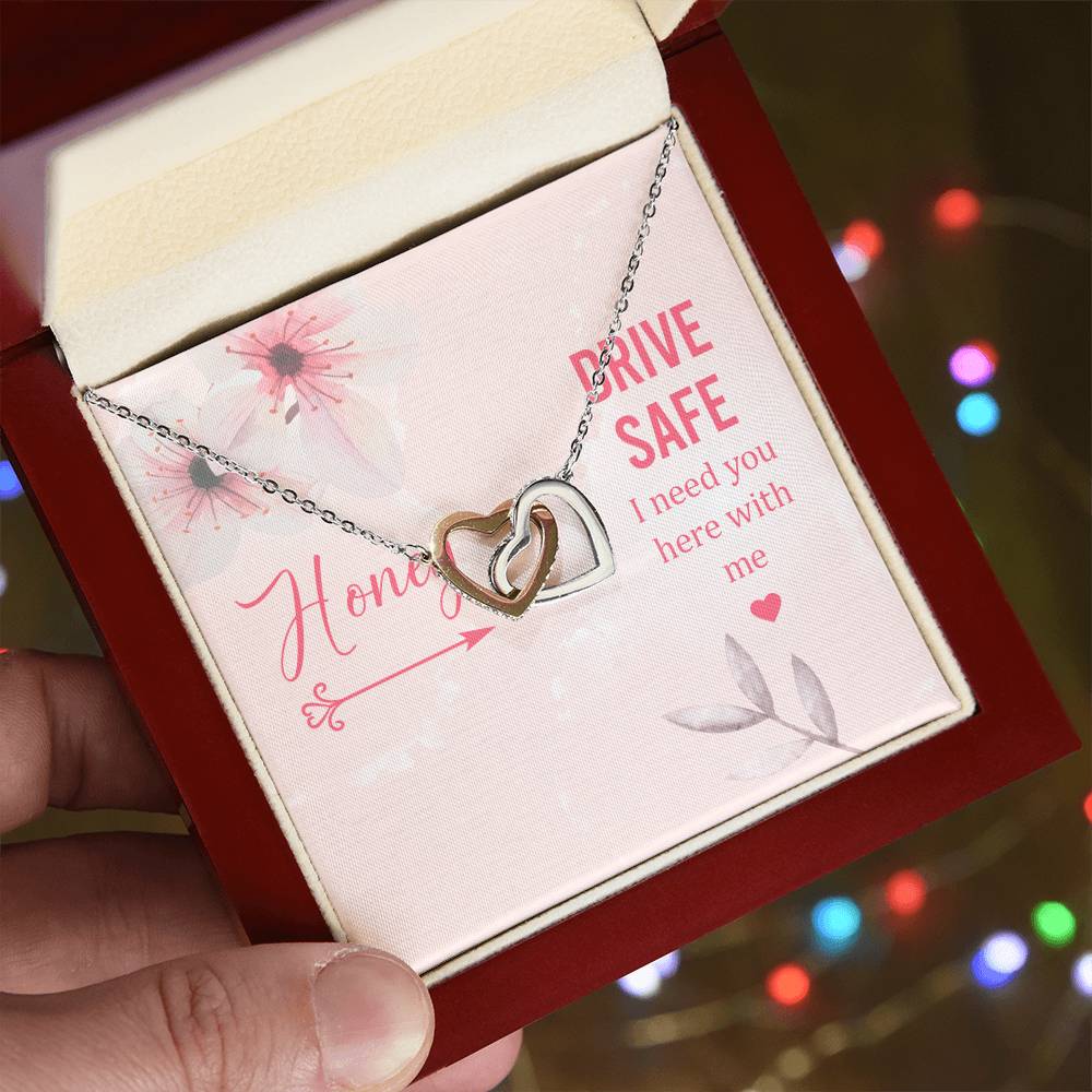 Drive Safe I Need You Here With Me Interlocking Hearts Necklace