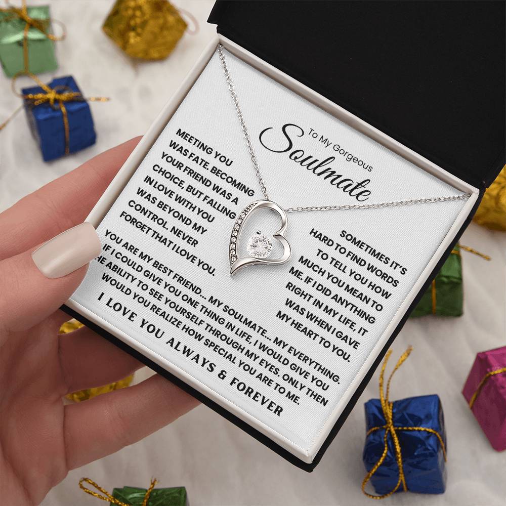 To My Gorgeous Soulmate - You Are My Best Friend My Soulmate My Everything - Forever Love Necklace