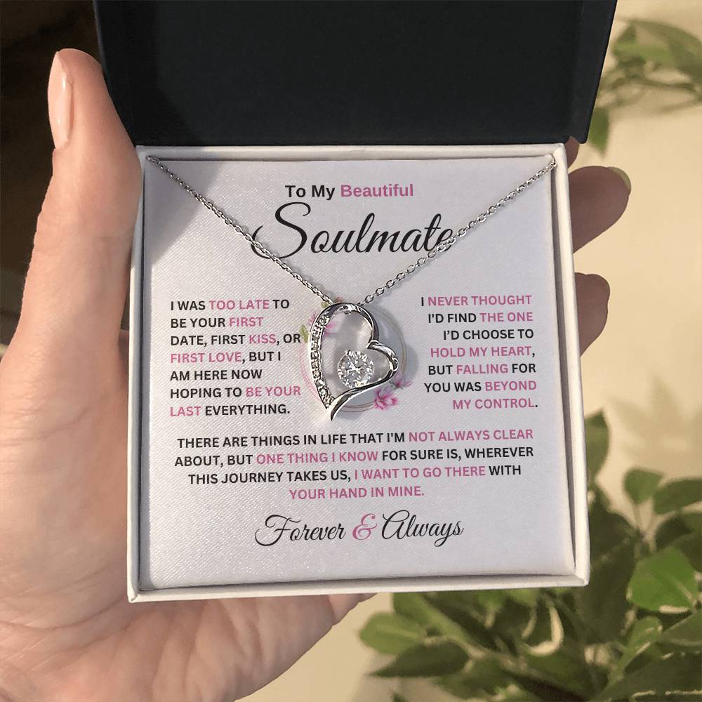 Forever Love Necklace To My Soulmate Never Thought I'D Find The One Forever Love Necklace