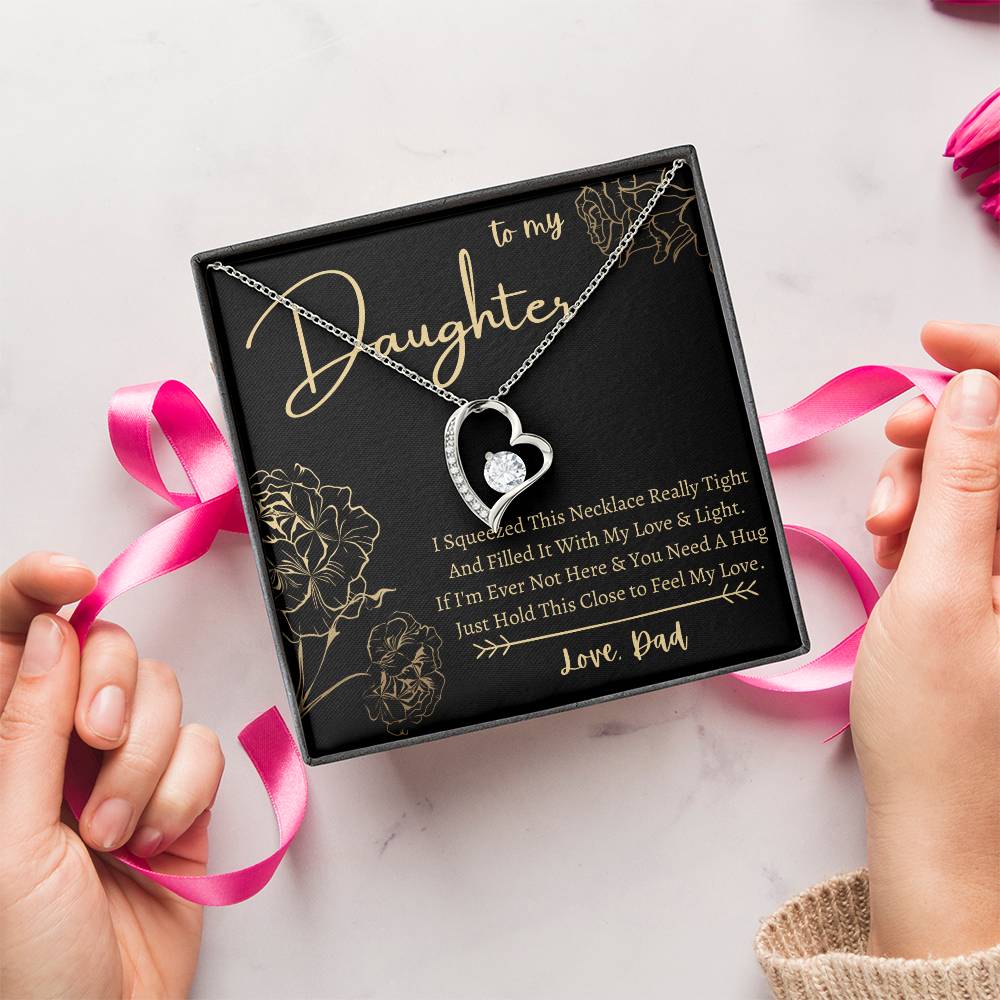To My Daughter Heart Necklace Squeeze This Necklace Love Dad 1 Forever Love Necklace
