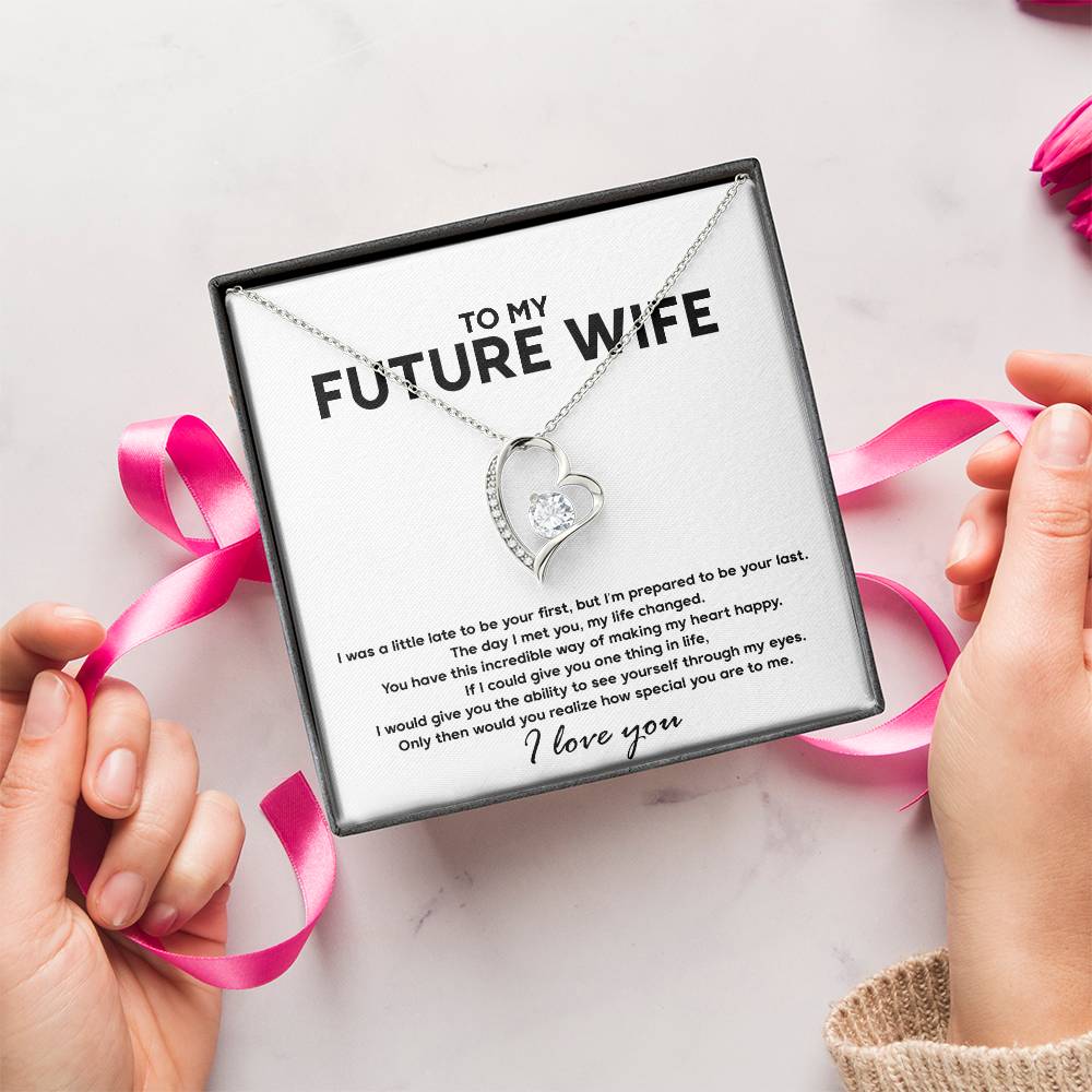 To My Future Wife Necklace Engagement Gift For Future Wife Sentimental Gift For Bride From Groom Birthday Gift For Fiancee Fiance Gift Forever Love Necklace