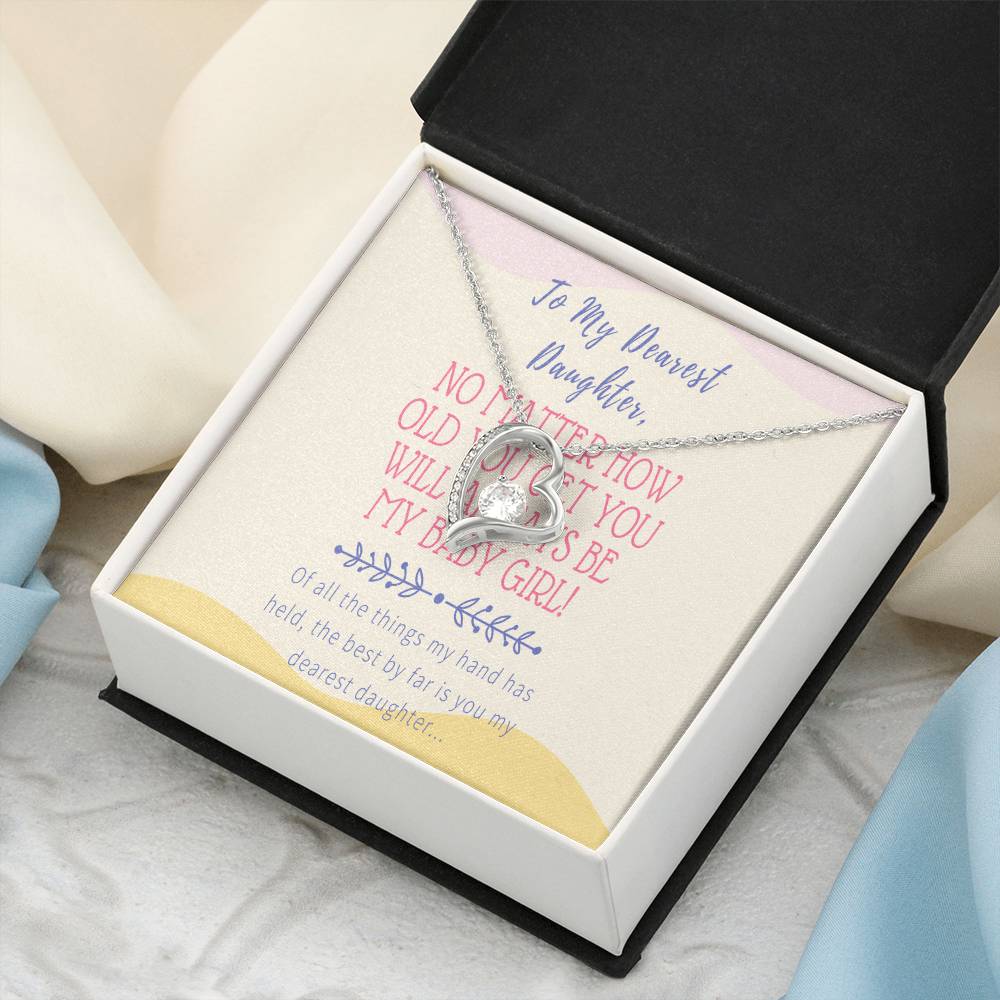 Mom To Daughter Gifts - No Matter How Old You Get You Will Always Be My Baby Girl - Mother's Day Necklace To My Beautiful Mom Forever Love Necklace
