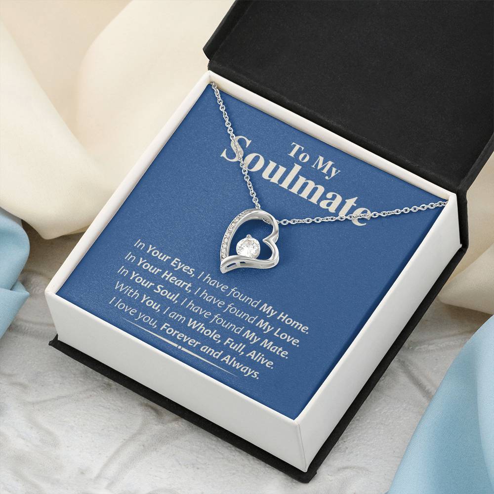 In Your Soul I Have Found My Mate Forever Love Necklace