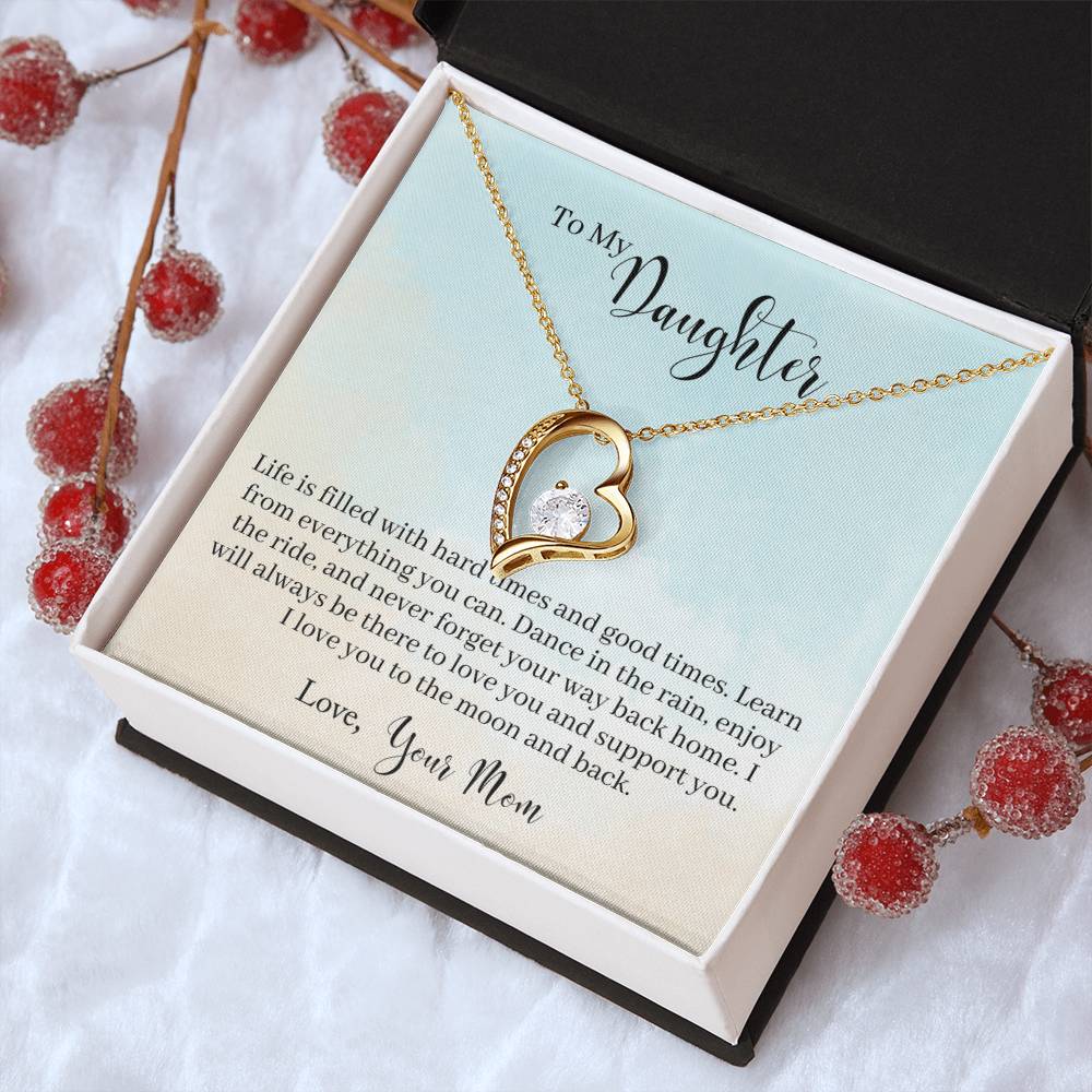 To My Daughter Hard Times And Good Times - Collection Daughter Gift Jewelry Necklace From Daughter Anniversary Daughter Mother Necklace Daughters Forever Love Necklace