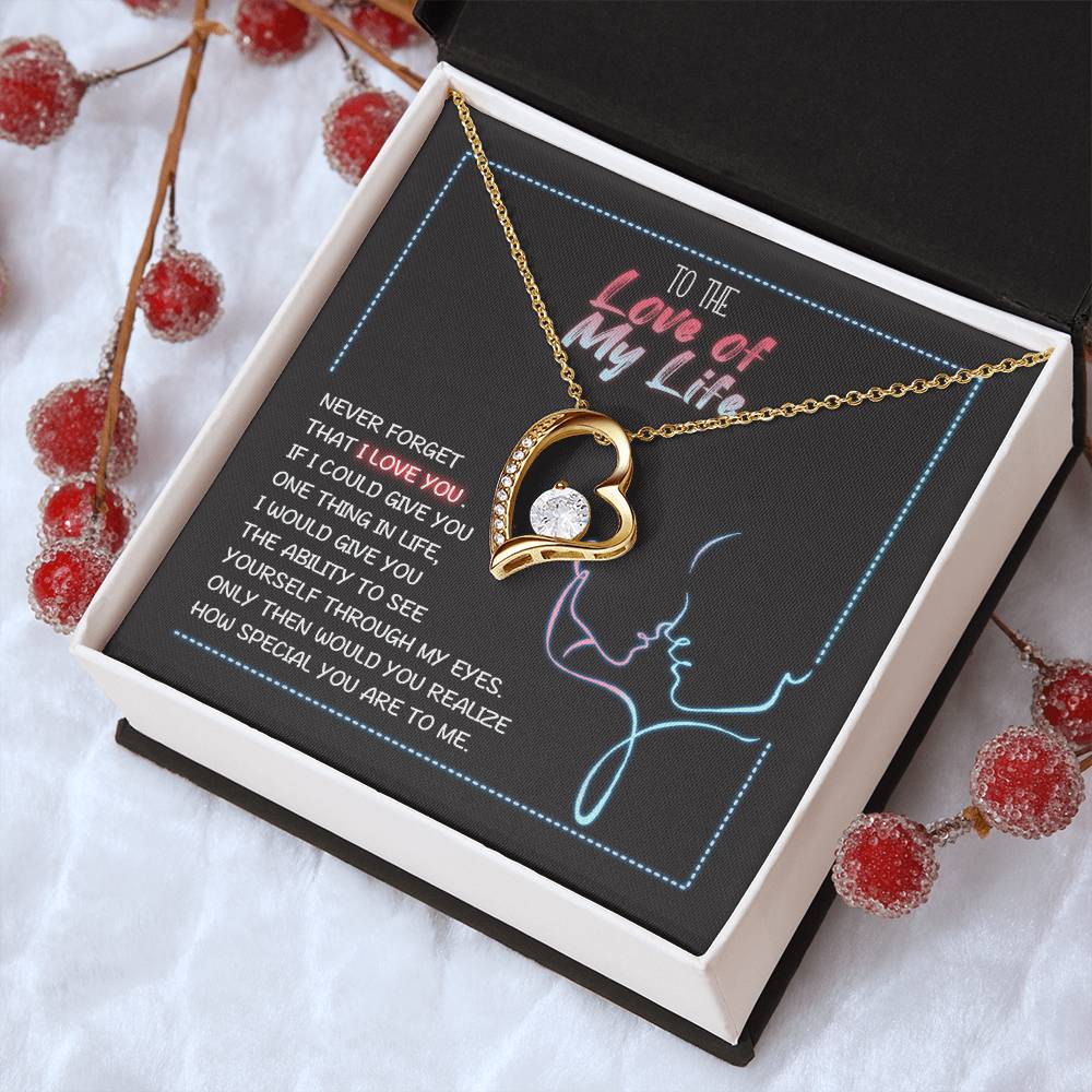 To The Love Of My Life Heart Necklace 1 Forever Love Necklace