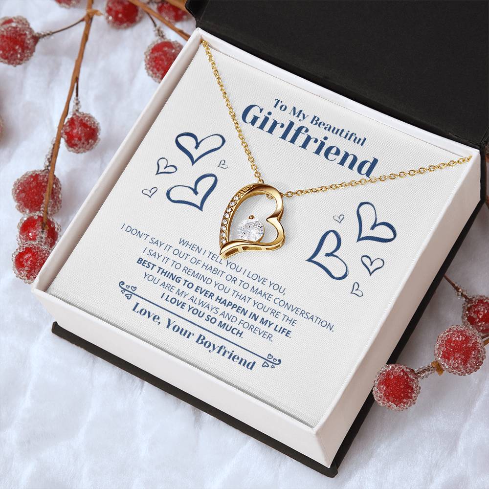 To My Girlfriend You Are The Best Thing To Ever Happen Necklace 1 Forever Love Necklace