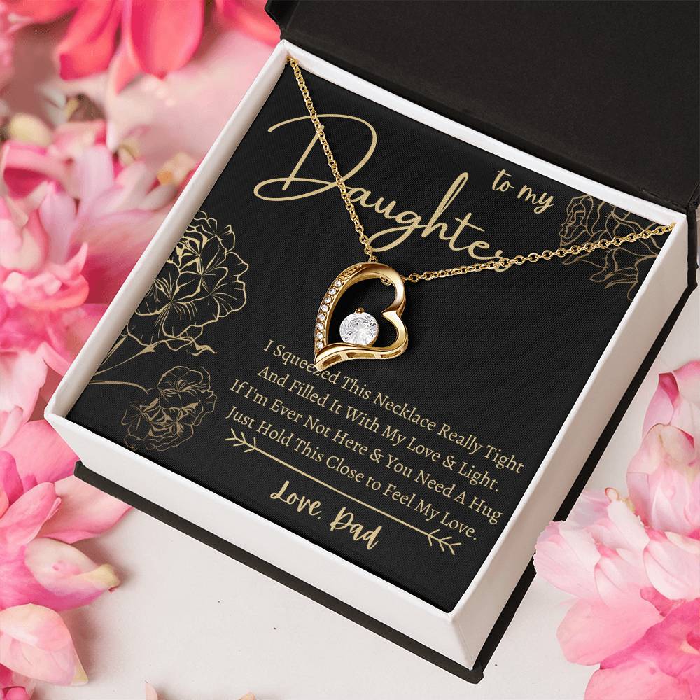 To My Daughter Heart Necklace Squeeze This Necklace Love Dad 1 Forever Love Necklace