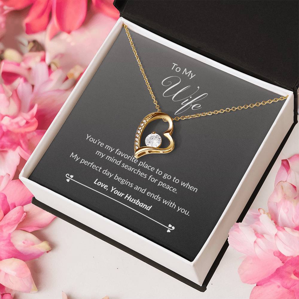 To My Wife - Favorite Place - Necklace Forever Love Necklace