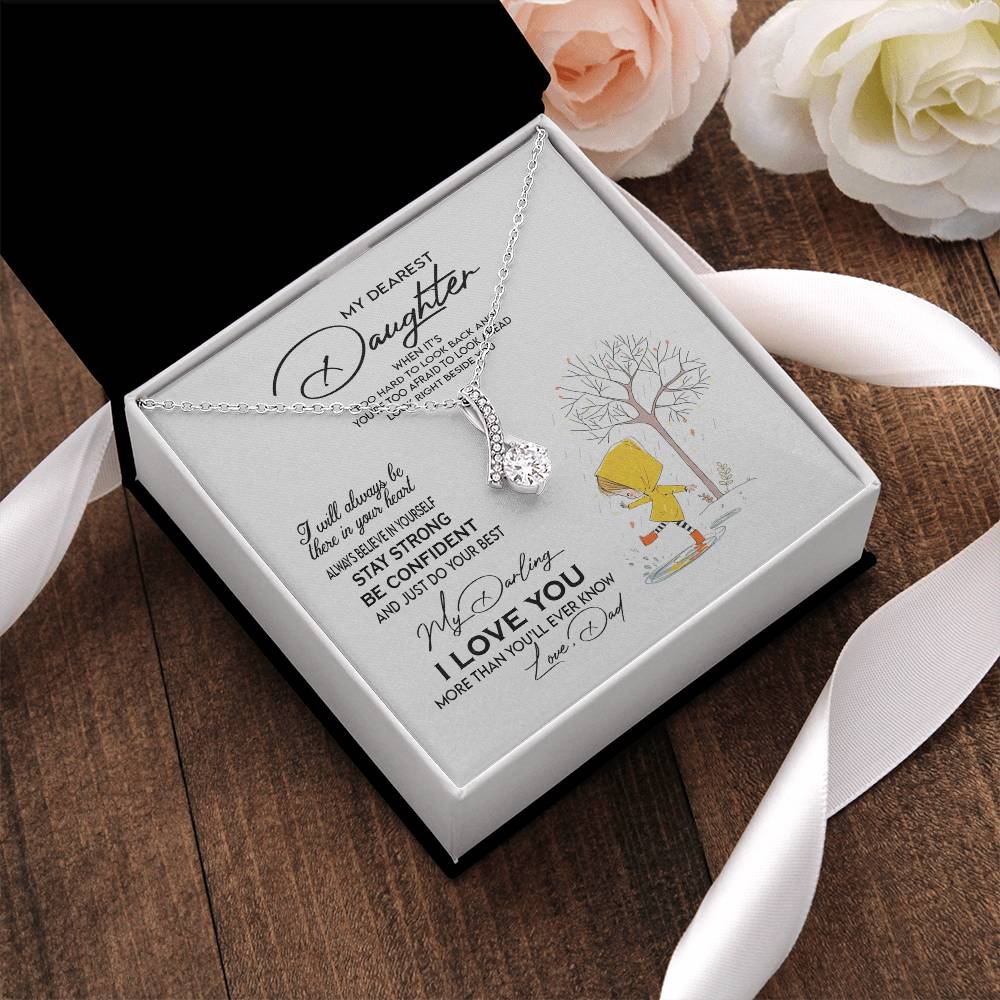 My Dearest Daughter - Always Believe In Yourself - Alluring Beauty Necklace Alluring Beauty Necklace