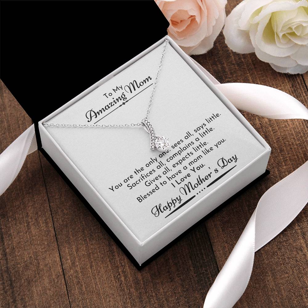Mom You Are The Only One - Necklace Alluring Beauty Necklace
