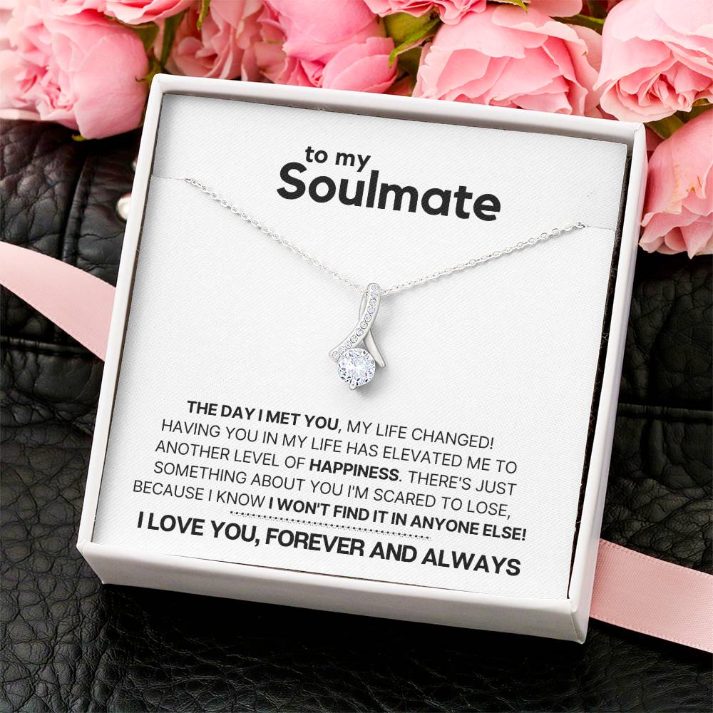 To My Soulmate - You Changed My Life - Gift Necklace Alluring Beauty Necklace