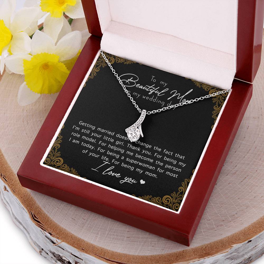 To My Beautiful Mom On My Wedding Day Alluring Beauty Necklace Alluring Beauty Necklace