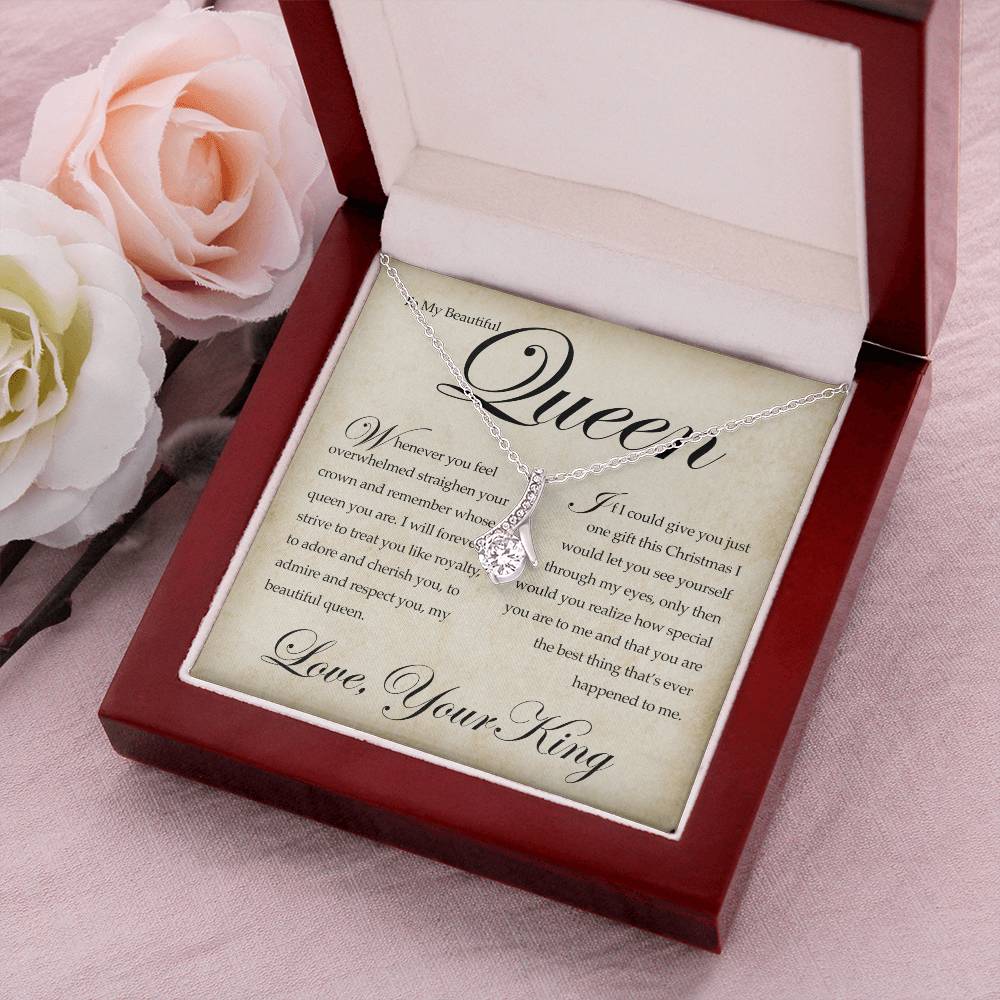 To My Beautiful Queen Alluring Beauty Necklace