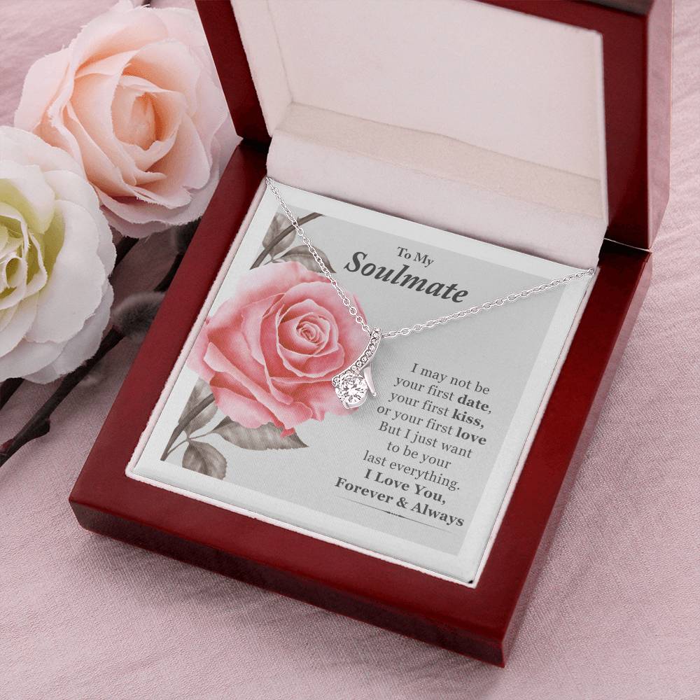 My Soulmate My Last Everything- Necklace Alluring Beauty Necklace