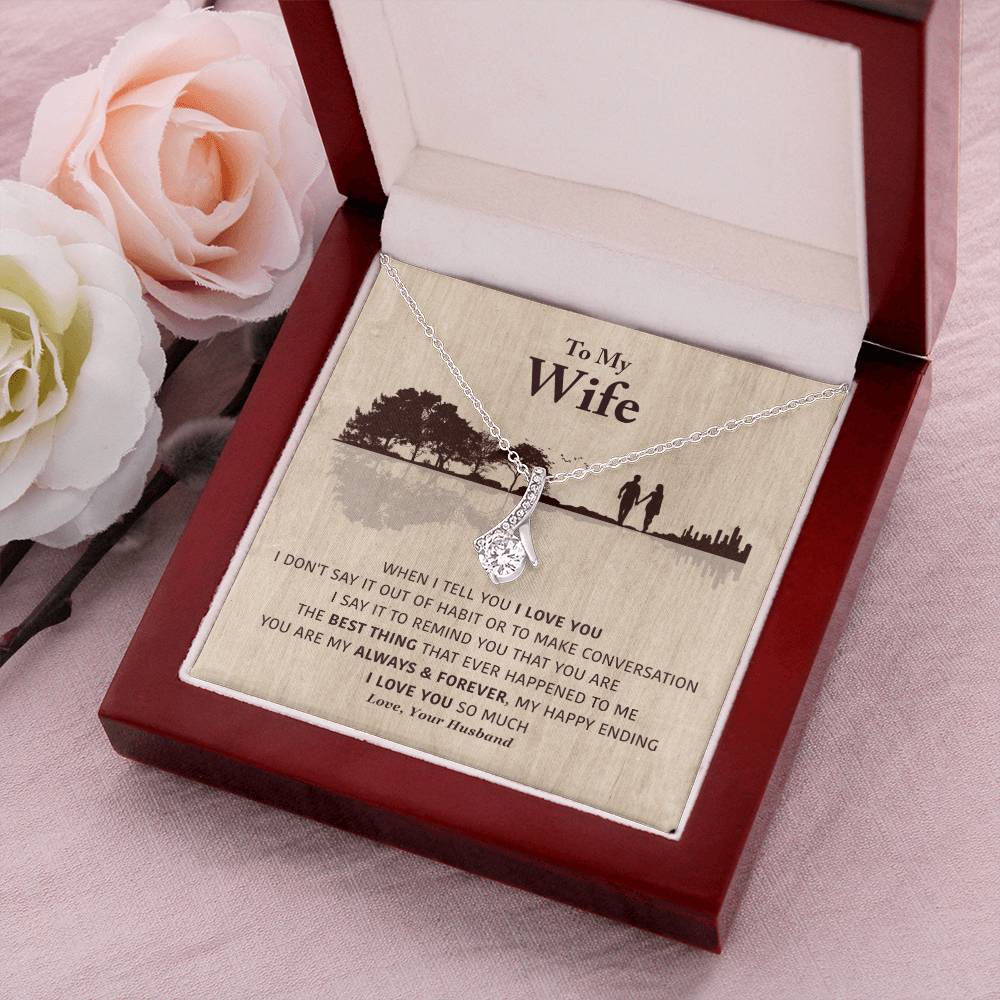 My Wife - My Always & Forever - Necklace Alluring Beauty Necklace
