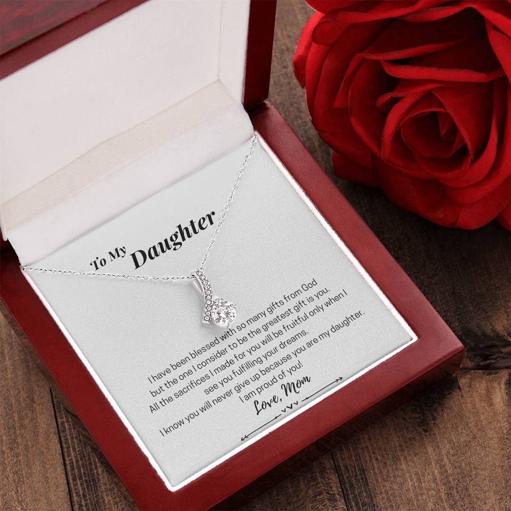 To My Daughter - My Greatest Gift - D04.1 Alluring Beauty Necklace