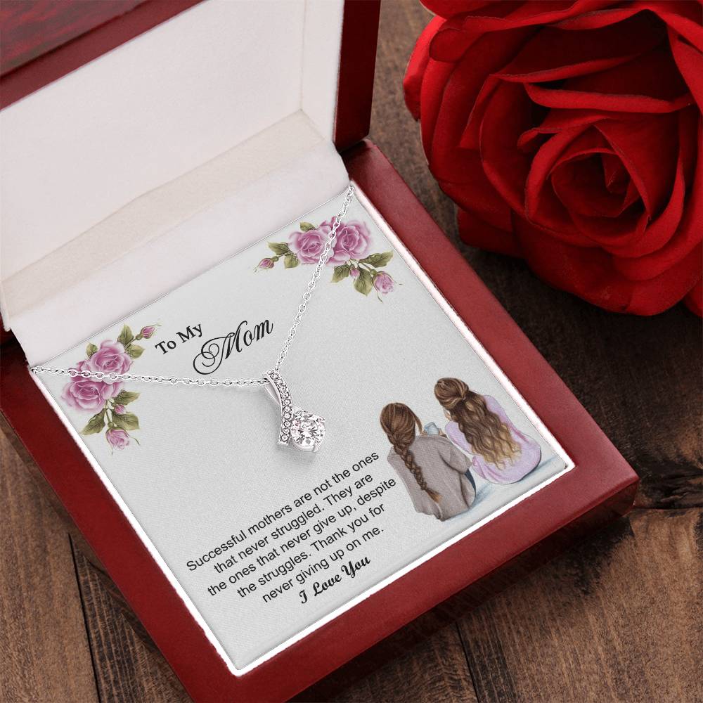 Thank You For Never Giving Up On Me Mother Gift - Necklace Alluring Beauty Necklace