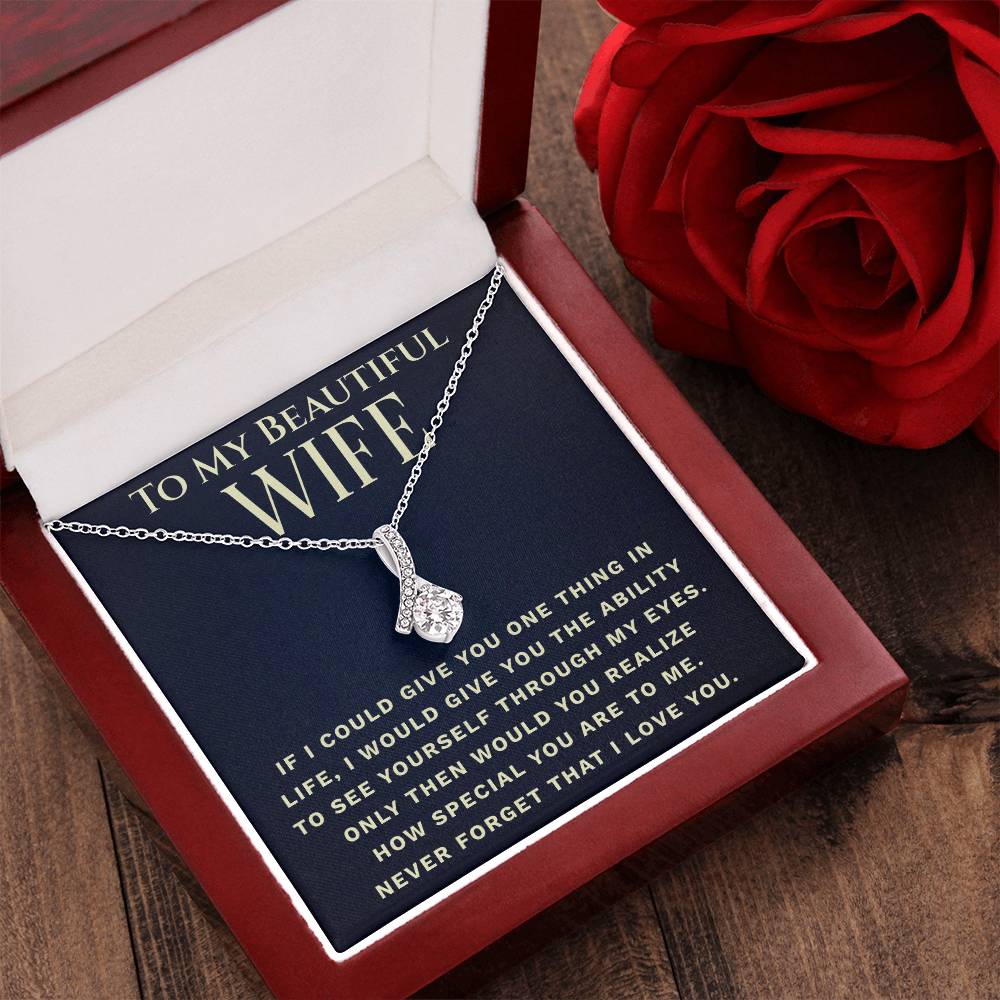 To My Beautiful Wife  One Thing  Necklace 2 Alluring Beauty Necklace