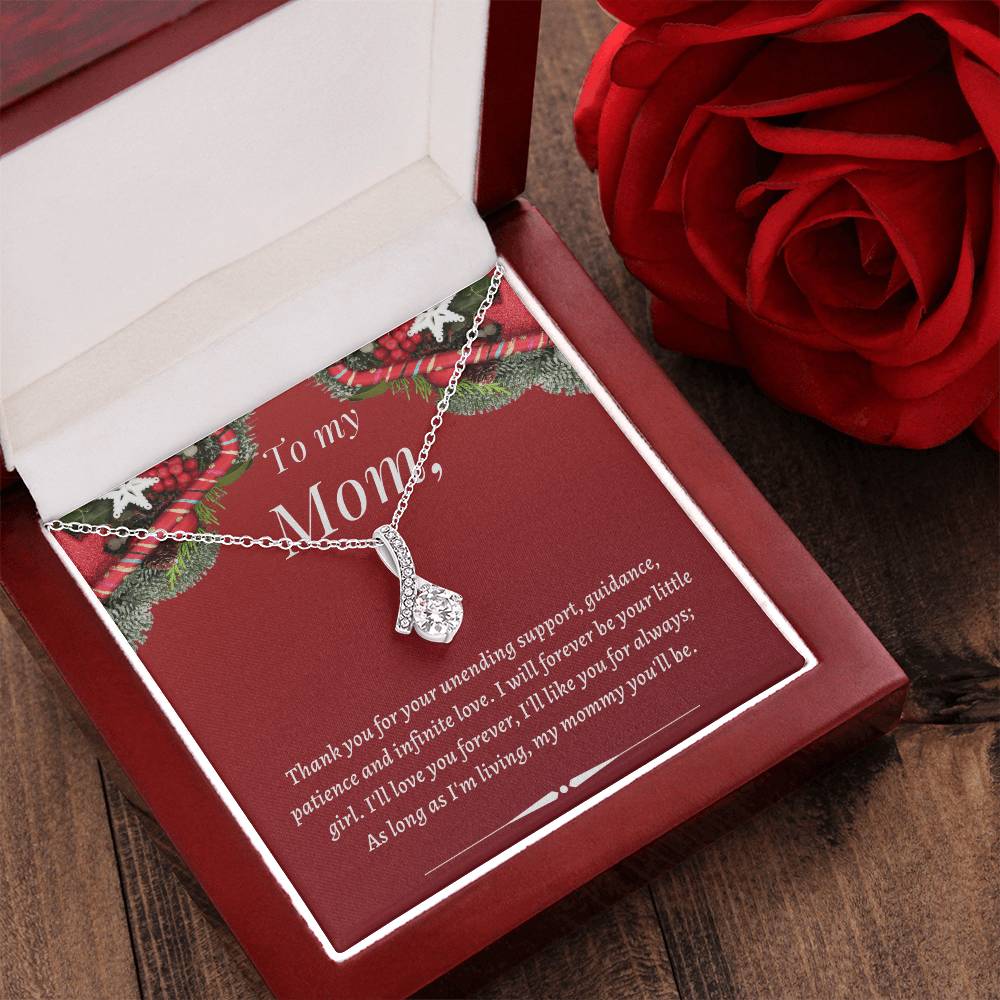 Christmas Gift To Mom - Will Forever Be Your Little Girl. I'll Love You Forever I'll Like You For Always Alluring Beauty Necklace